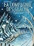 La compagnie des glaces, Cycle La compagnie d : Terror Point