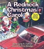 A Redneck Christmas Carol [With Audio CD]
