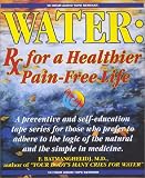 Review Global Health Solutions,U.S.  / Water: RX for a Healthier Pain Free Life
