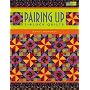 Pairing Up: 2 Block Quilts