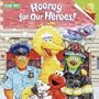 Hooray for Our Heroes