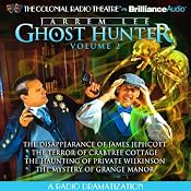 Jarrem Lee - Ghost Hunter: A Radio Dramatization | [Gareth Tilley]