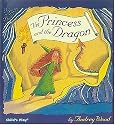 The Princess and the Dragon (Child's Play library)