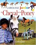 Revue Larousse  / Larousse junior du cheval et du poney