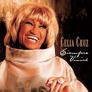 Siempre Vivire by Celia Cruz