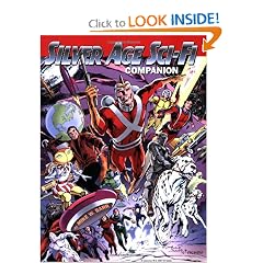 Silver Age Sci-Fi Companion by Mike W. Barr, CARMINE INFANTINO, MURPHY ANDERSON and GIL KANE