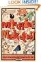 Mischief Marketing: How the Rich, Famous, & Successful Really Got Their Careers and Businesses Going (and