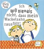 Ich Will Niemals Nicht, Dass Mein Wackelzahn Rausfallt (German Edition)
