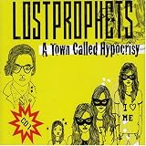 Lostprophets - Town Called Hypocrisy, Pt. 1