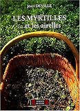 Revue Editions du Roure  / Les myrtilles... et les airelles