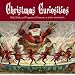 Christmas Curiosities: Odd, Dark, and Forgotten Christmas