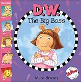 D.W. the Big Boss
