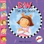 D.W. the Big Boss (Arthur Adventures (8x8))