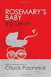 Rosemarys Baby: Introduction by Chuck Palanhiuk