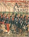 The Land of the Winged Horsemen: Art in Poland 1572-1764