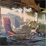 Dando Shaft - Dando Shaft