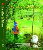 Die edlen Wildtiere - Die H�chste Meisterin Ching Hai