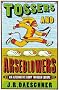Tossers and Arseblowers: An Alternative Romp Through Europe