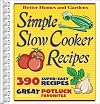 Simple Slow Cooker Recipes (Better Homes & Gardens (Paperback))