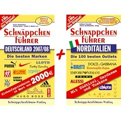 Schn�ppchenf�hrer Deutschland 2007/08. Die besten Marken. Mit Gratis-Buch Norditalien
