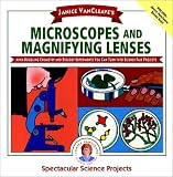 Books : Janice VanCleave's Microscopes and Magnifying Lenses: Mind-boggling Chemistry and Biology Experiments You Can Turn Into Science Fair Projects