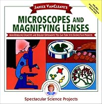 Janice VanCleave's Microscopes and Magnifying Lenses: Mind-boggling Chemistry and Biology Experiments You Can Turn Into Science Fair Projects