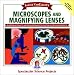 Janice VanCleave's Microscopes and Magnifying Lenses: Mind-boggling Chemistry and Biology Experiments You Can Turn Into Science Fair Projects