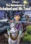 The Adventures of Ichabod and Mr. Toad