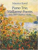 Piano Trio, Mallarme Poems and Other Chamber Works