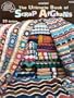 The Ultimate Book of Scrap Afghans: Crochet