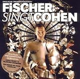 Denis Fischer Singt Cohen