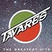 Tavares: The Greatest Hits