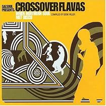 Salsoul Presents: Crossover Flavas