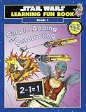 Star Wars Learning Fun Book : Simple Adding and Subtracting (Star Wars Learning Fun Books - Stick & Restick)