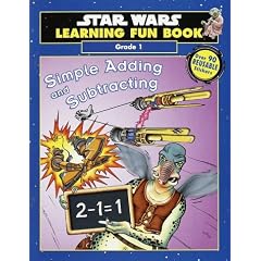 Star Wars Learning Fun Book : Simple Adding and Subtracting (Star Wars Learning Fun Books - Stick & Restick)