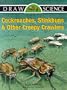 Draw Science - Cockroaches, Stinkbugs, and Other Creepy Crawlers (Draw Science Series)