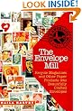 The Envelope Mill: Recycle Magazines into Beautifully Crafted Envelopes/Book and Templates