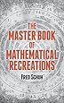 The Master Book of Mathematical Recreations (Dover Recreational Math)