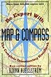 Be Expert with Map and Compass: The Complete Orienteering Handbook