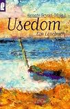 Usedom - Ein Lesebuch. - Renate Seydel