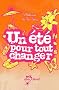 Un �t� pour tout changer :