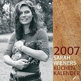 Sarah Wieners K&uuml;chenkalender, Brosch&uuml;renkalender - Sarah Wiener