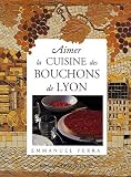 Revue Ouest-France  / Aimer la cuisine des Bouchons de Lyon