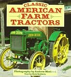 Classic American Farm Tractors