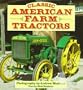 Classic American Farm Tractors
