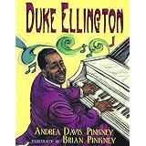 Duke Ellington: The Piano Prince and His Orchestra (Caldecott Honor Book)