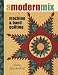 Book A Modern Mix: Machine & Hand Quilting