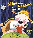 Alice and Her Fabulous Teeth