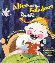 Alice and Her Fabulous Teeth