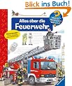 Wieso? Weshalb? Warum? Bd. 2: Alles �ber die Feuerwehr